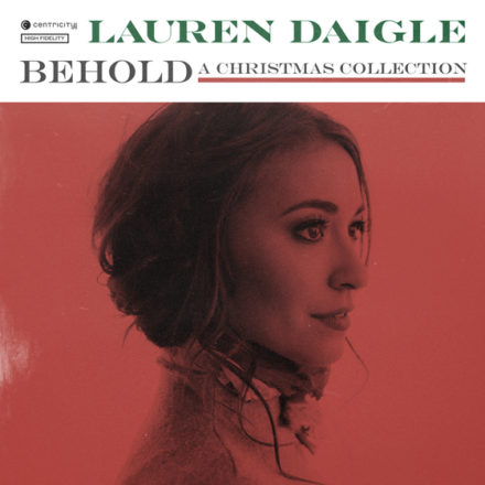 Lauren Daigle's BEHOLD Tops Billboard Chart