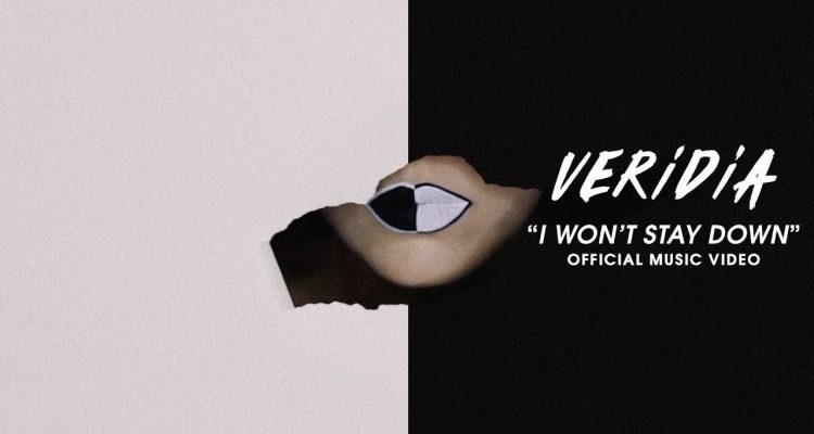 VERIDIA Release Resilient I Won't Stay Down Video