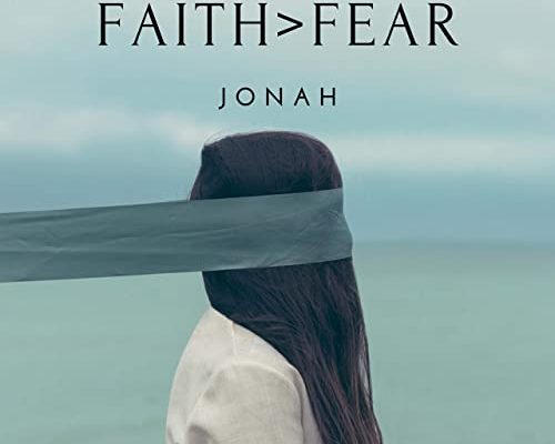 Audio: Jonah - Faith Not Fear ft Anomaly